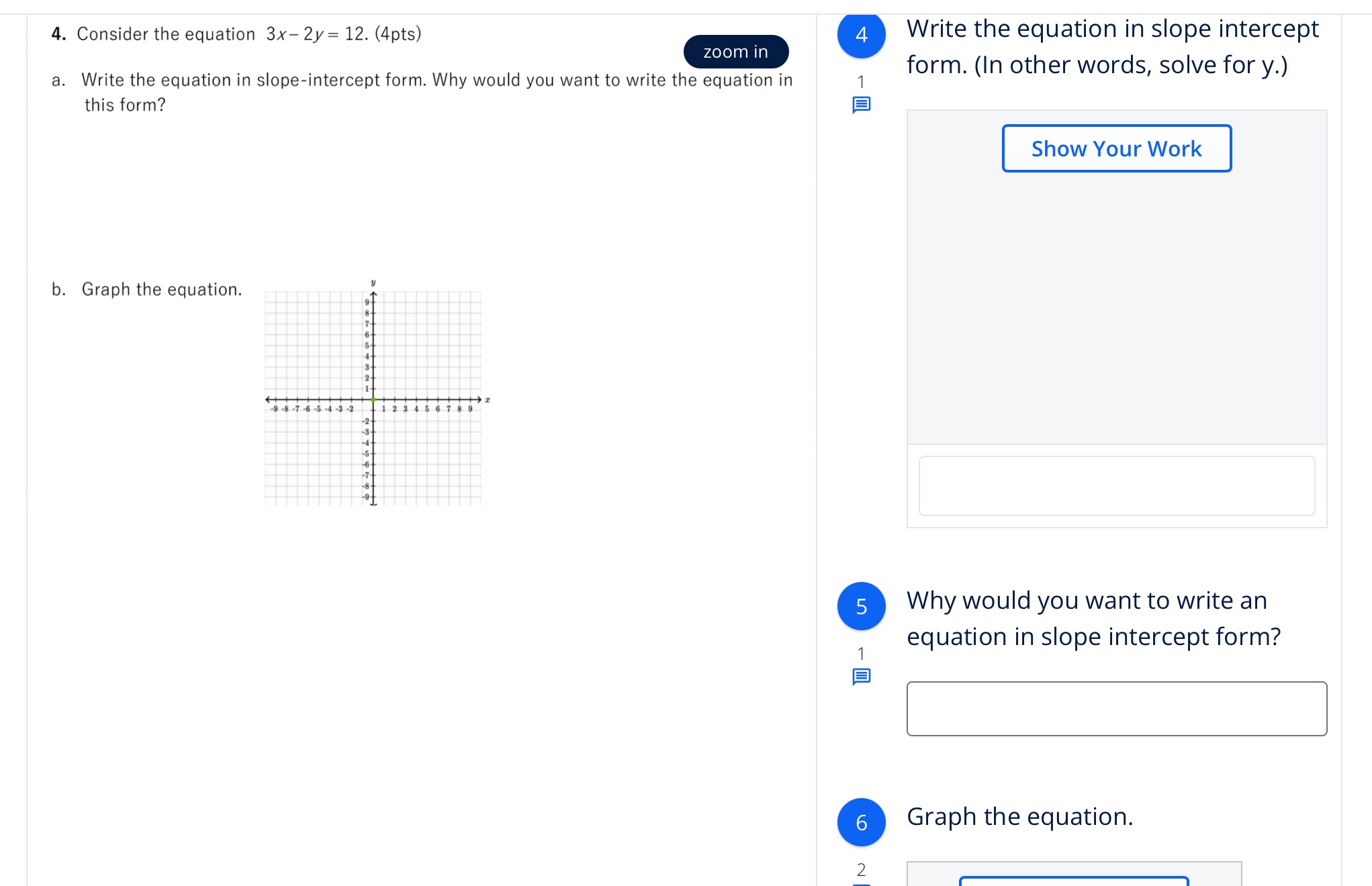 4. Consider the equation 3x-2y = 12. (4pts) 4