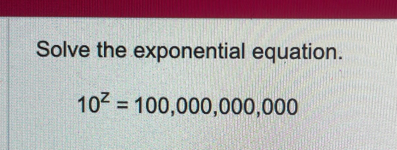 Solve the exponential equation. 10- =