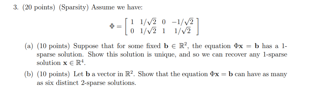 3. (20 points) (Sparsity) Assume we have: '1)-