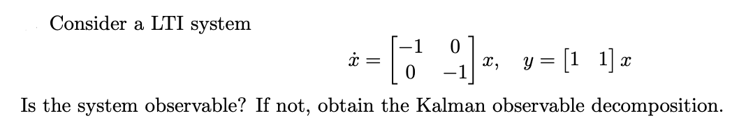 How do I approach this? Consider a LTI system 0 0