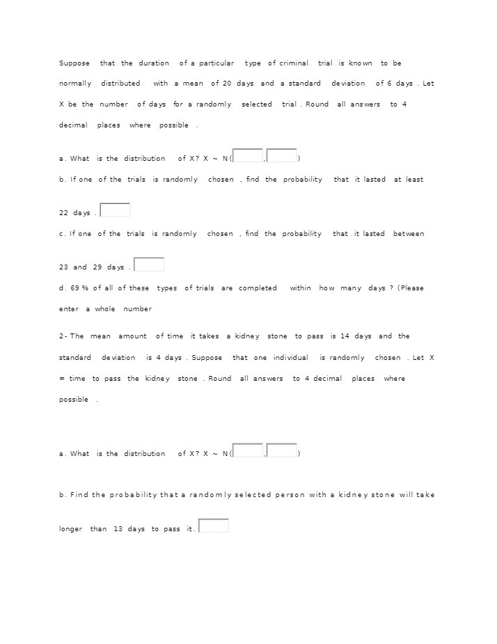 Suppose that the duration of a particular type of