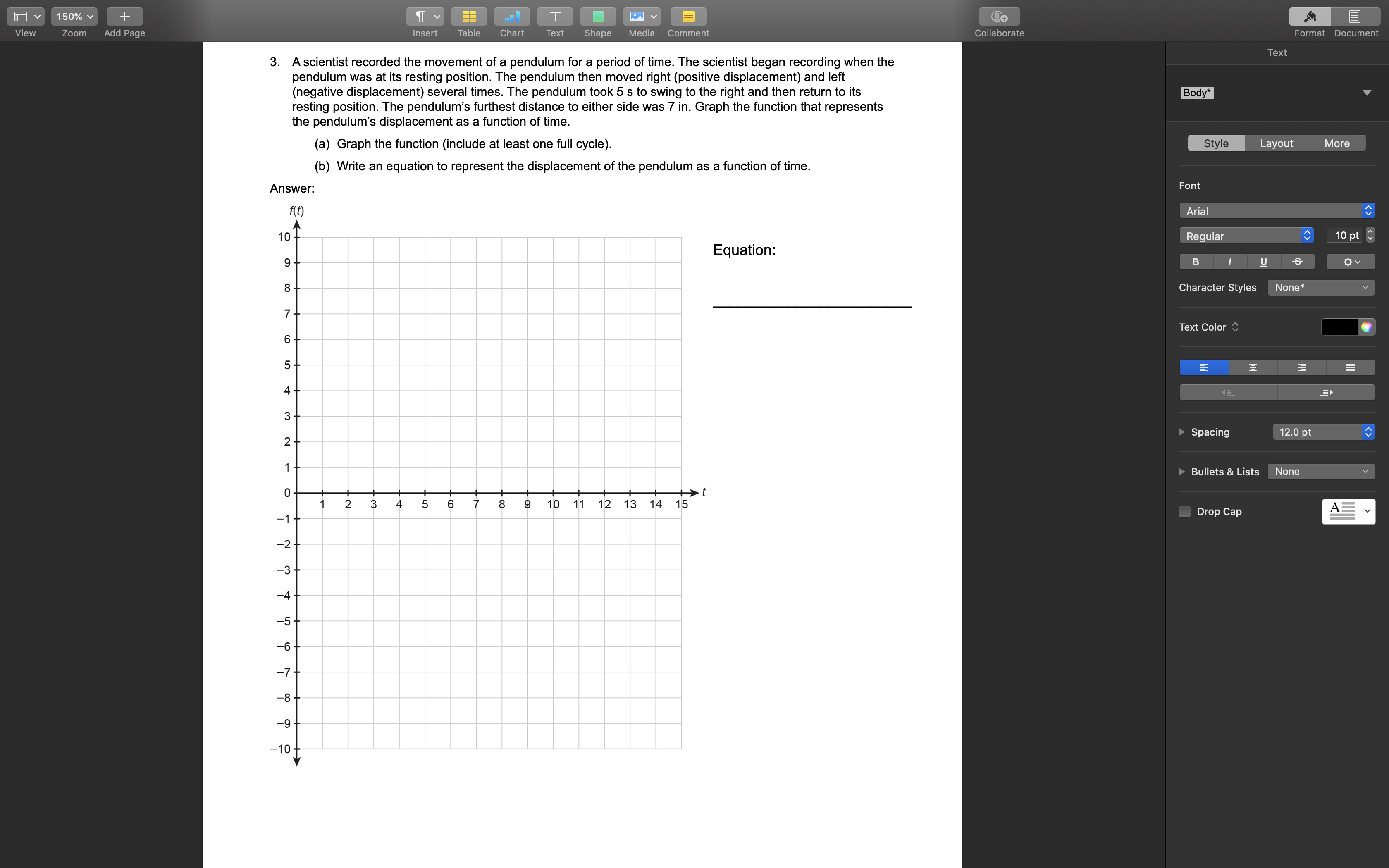 3. Ascientist recorded the movement of a pendulum