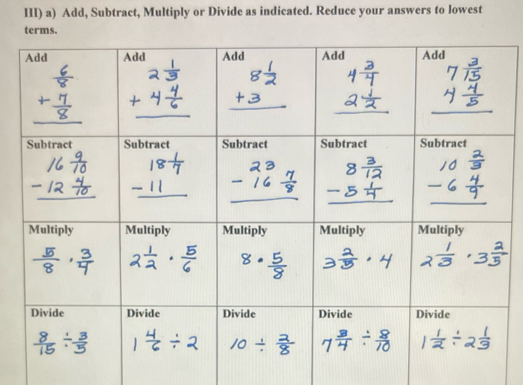 III) a) Add, Subtract, Multiply or Divide as