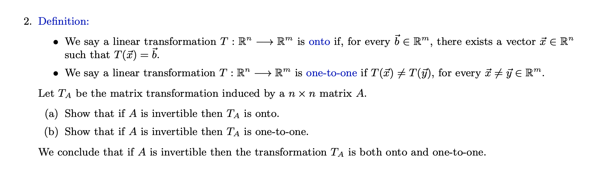 2. Definition: . We say a linear transformation T