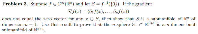 Problem 3. Suppose fe Co (R") and let S =