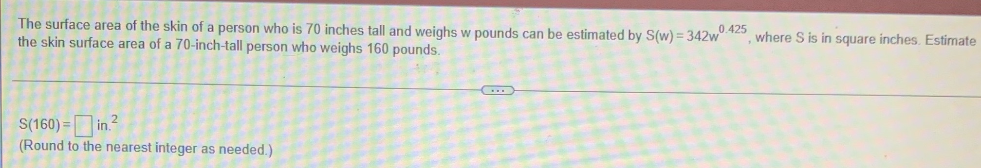 The surface area of the skin of a person who is