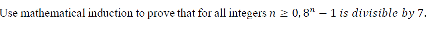 Use mathematical induction to prove that for all