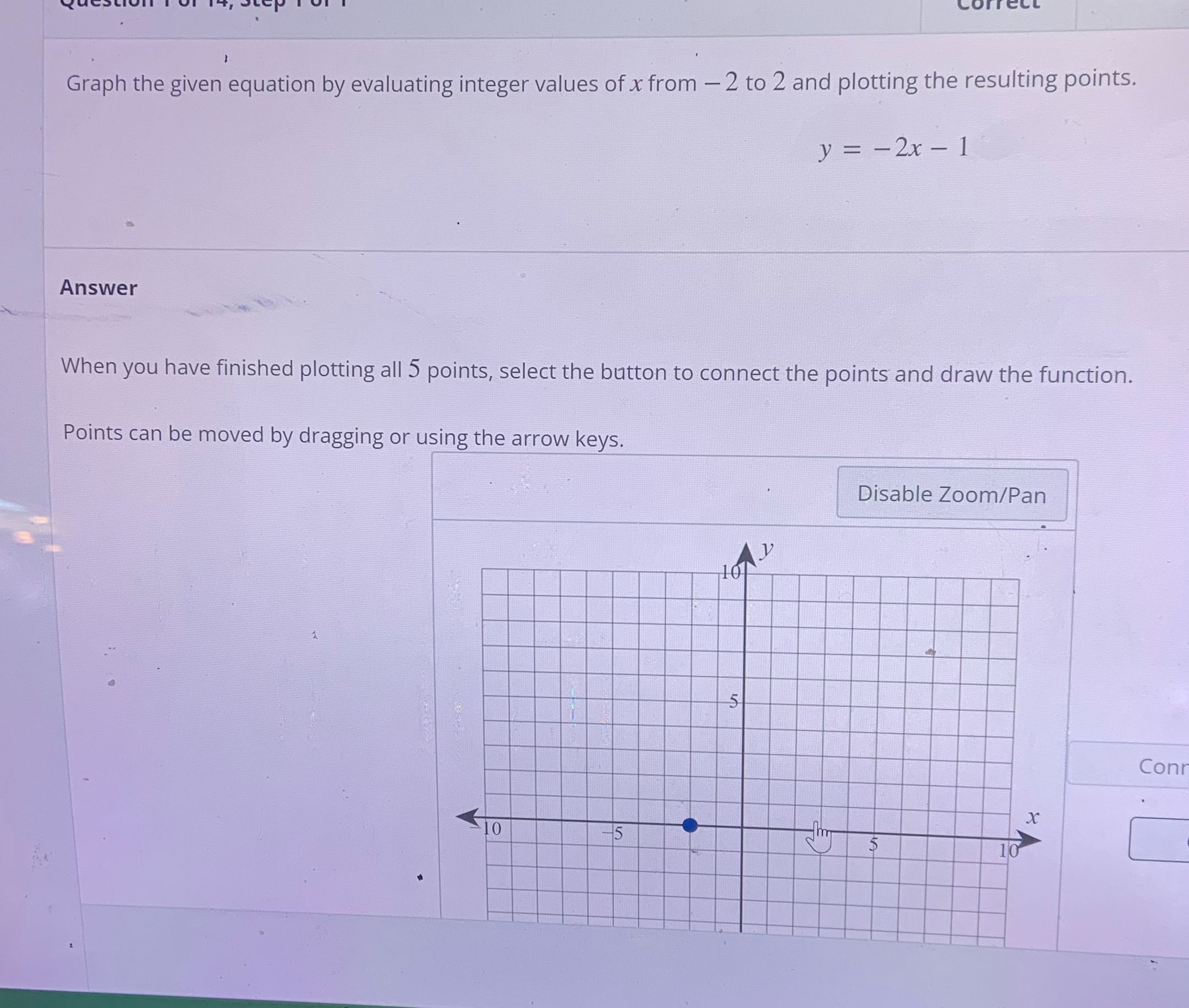 Graph the given equation by evaluating integer