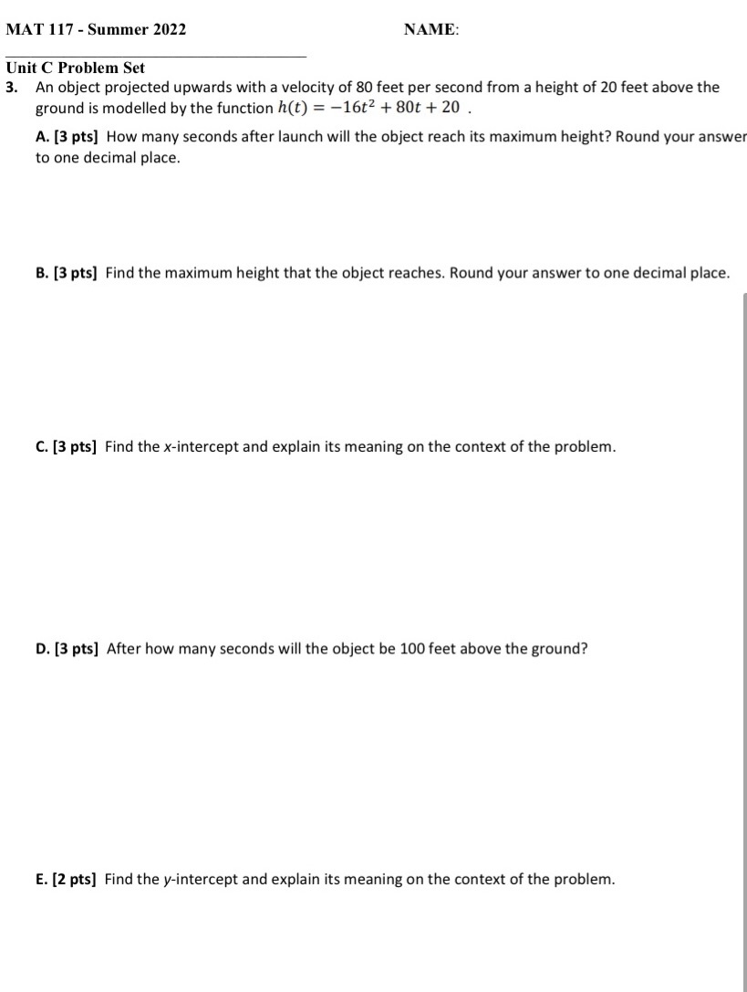 MAT 117 - Summer 2022 NAME: Unit C Problem Set 3.