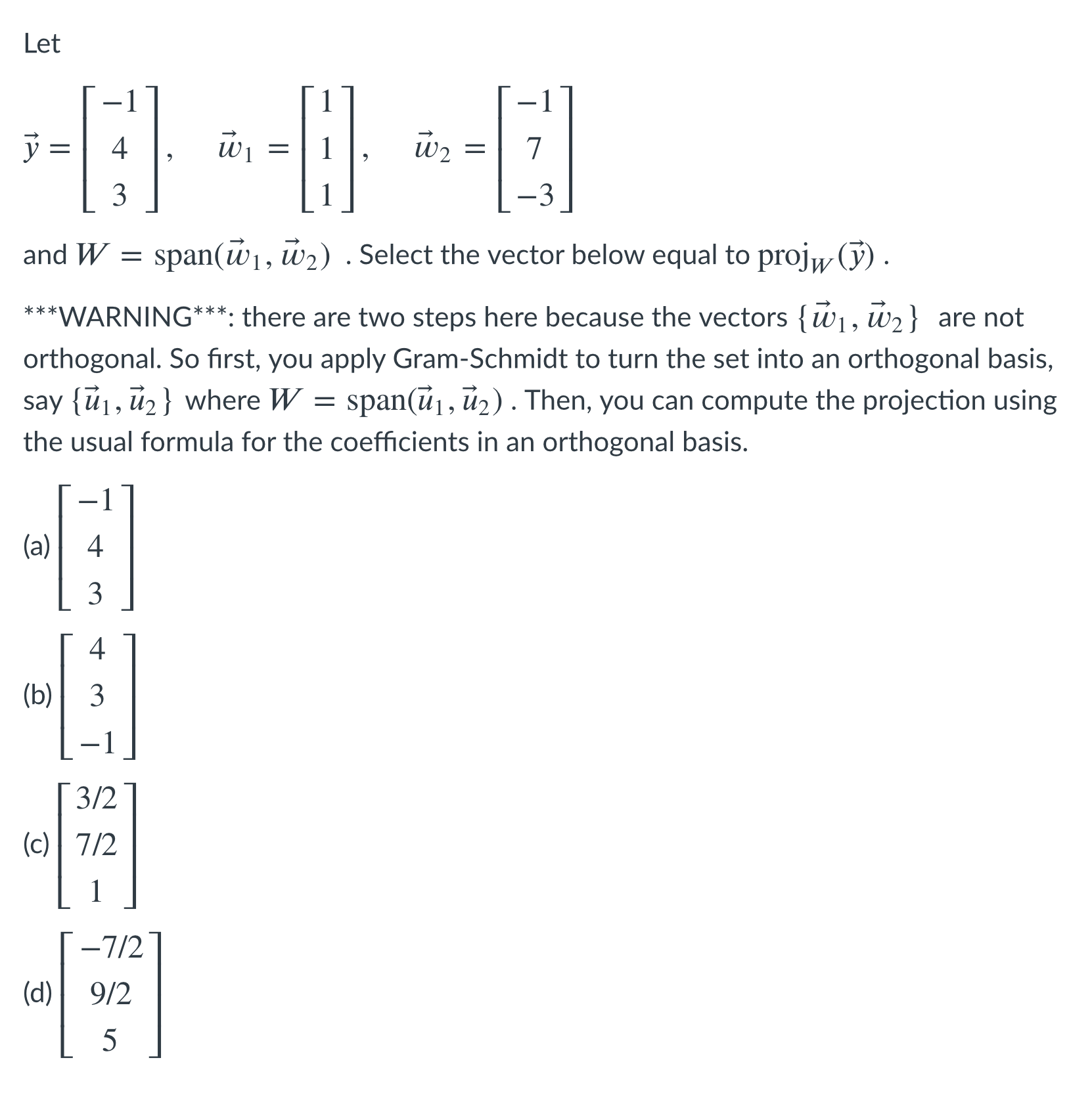 please answer the linear algebra question Let y =