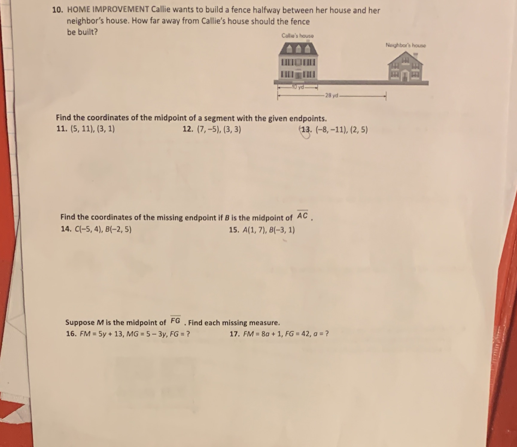 10. HOME IMPROVEMENT Callie wants to build a