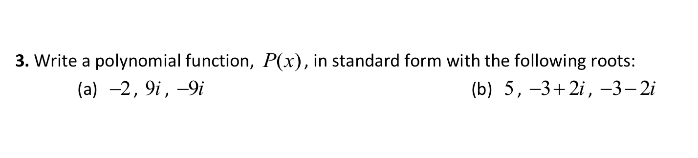 3. Write a polynomial function, P(x) , in