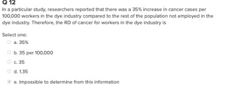 Q 12 In a particular study, researchers reported