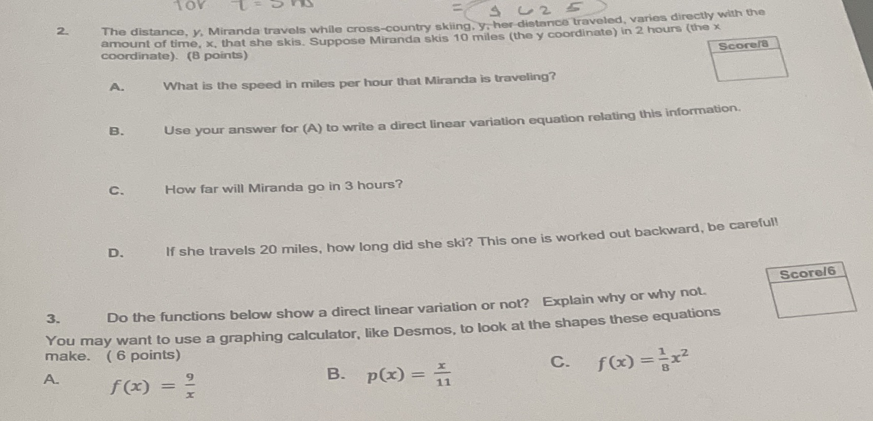 LOV 2 9 625 The distance, y, Miranda travels