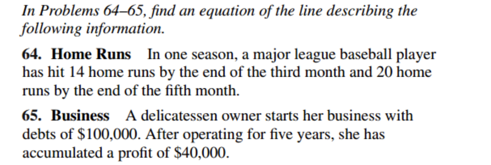 In Problems 64-65, find an equation of the line