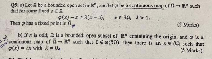 Q5: a) Let n be a bounded open set in R", and let