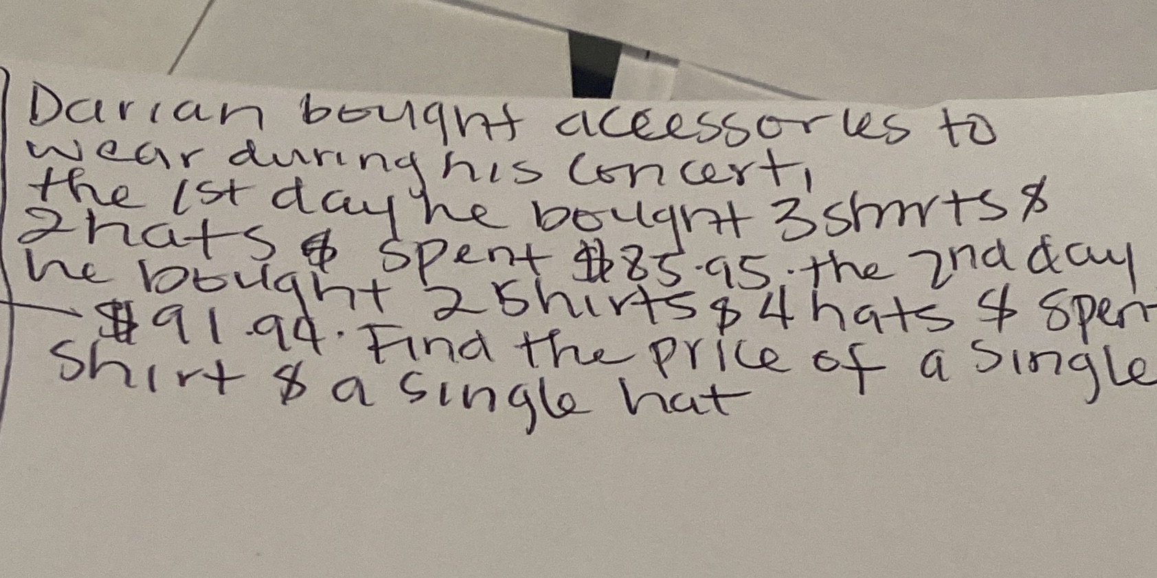 Darian bought accessories to wear during his