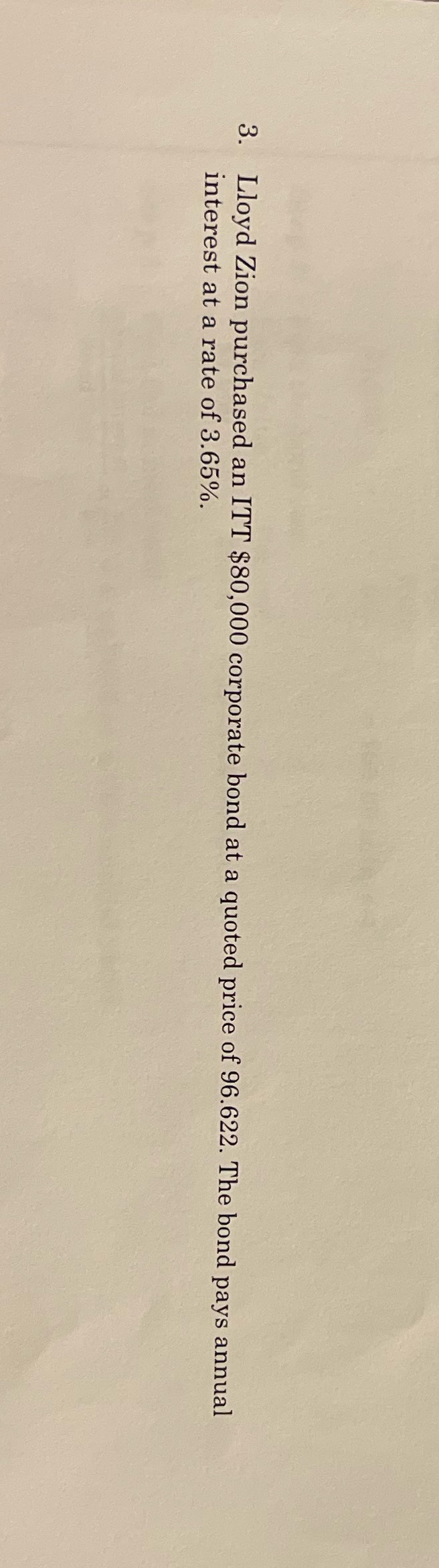 3. Lloyd Zion purchased an ITT $80,000 corporate