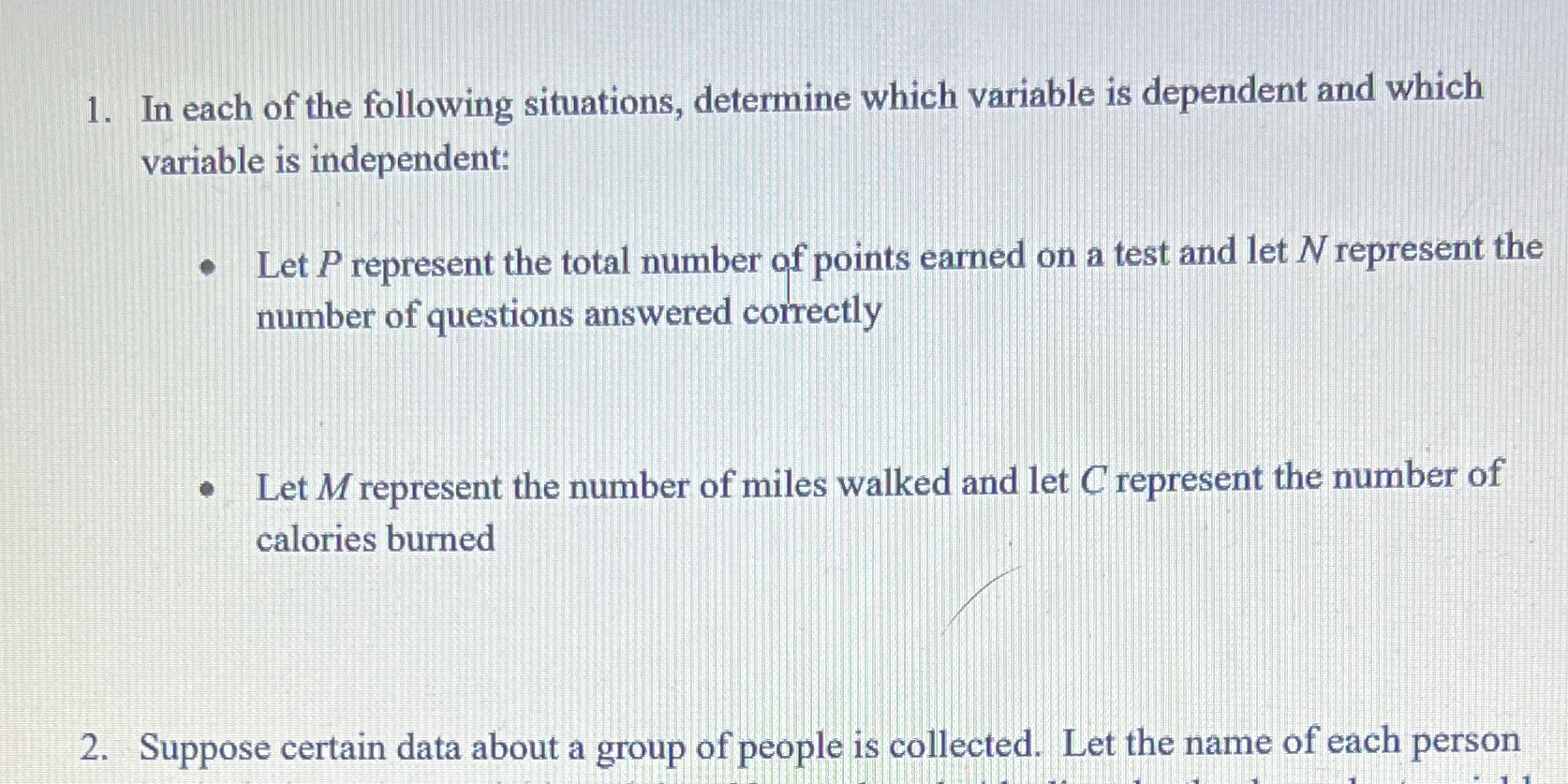 1. In each of the following situations, determine