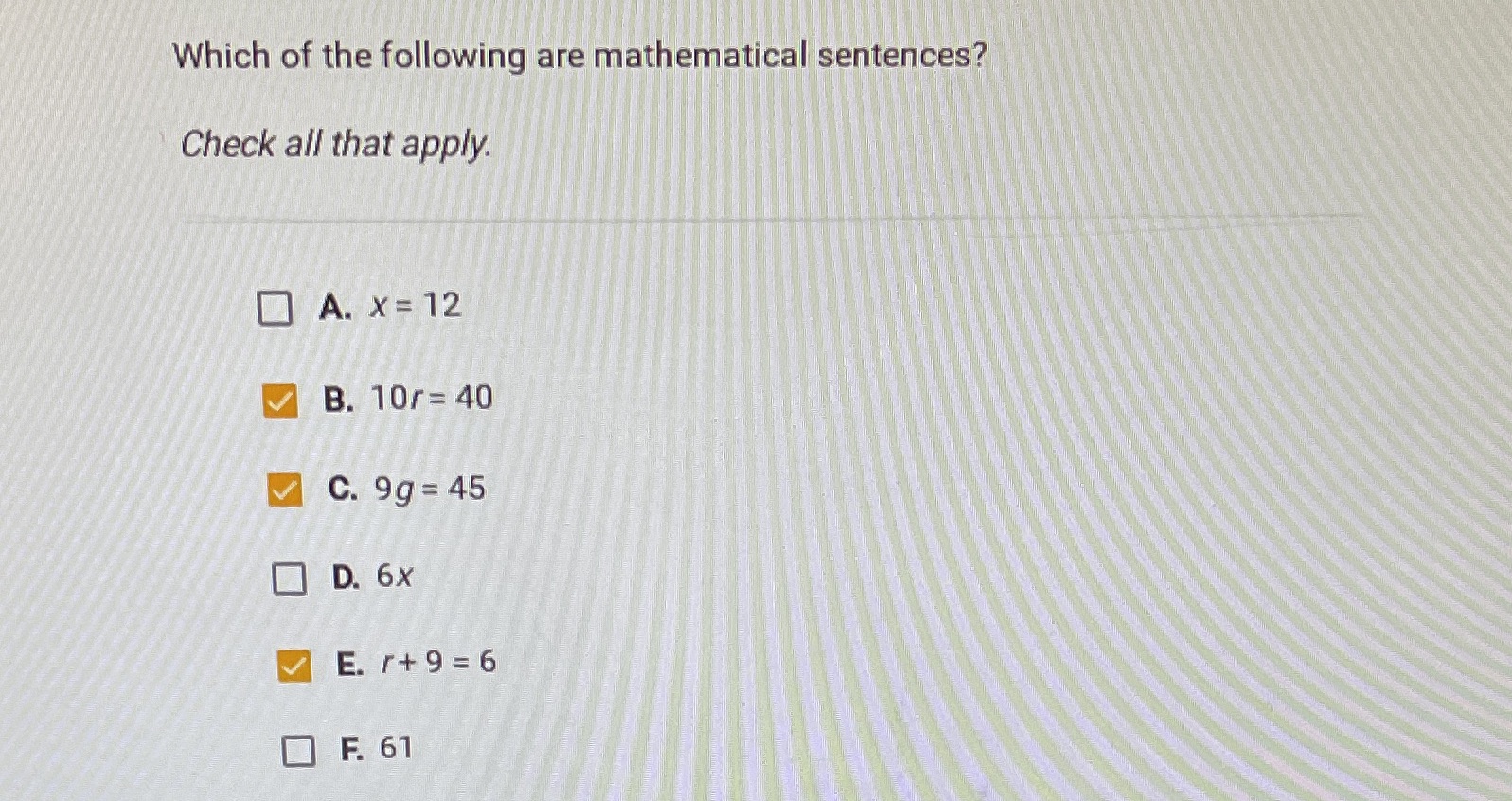 Which of the following are mathematical