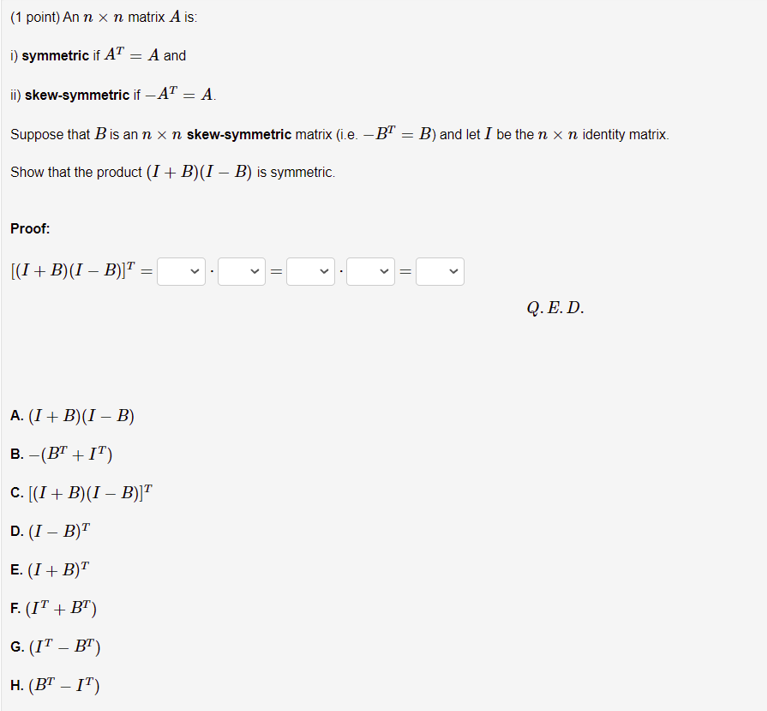 Please answer the following: (1 point) Give a 4 x