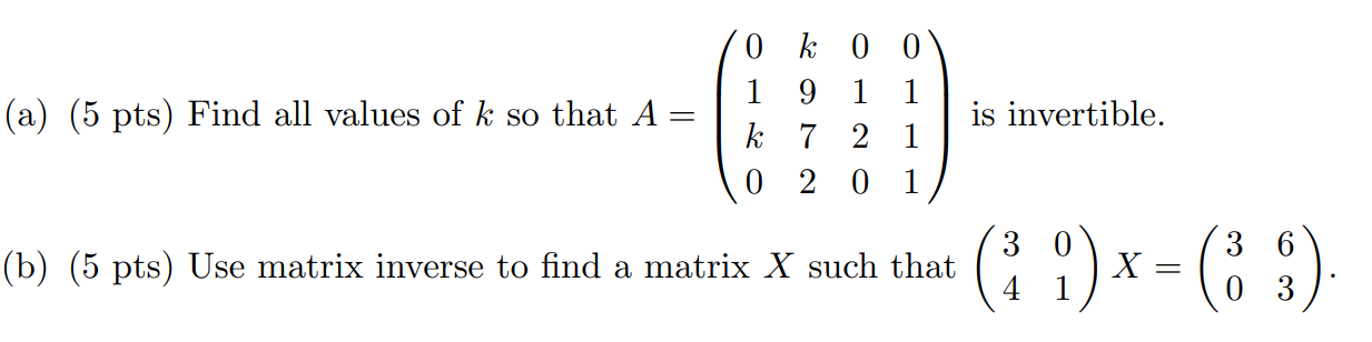 0 O O 191 1 (a) (5 pts) Find all values of k so