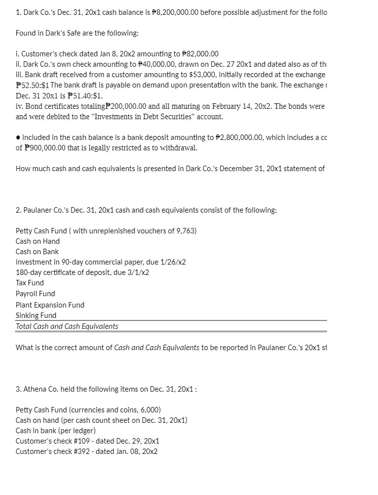 1. Dark Co.'s Dec. 31, 20x1 cash balance is