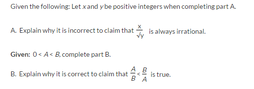 Given the following: Let x and ybe positive