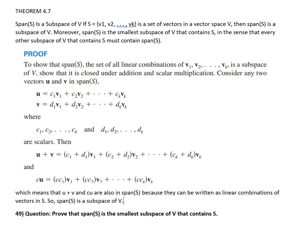 THEOREM 4.7 Span(S) Is a Subspace of V If S =