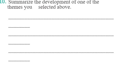 10. Summarize the development of one of the