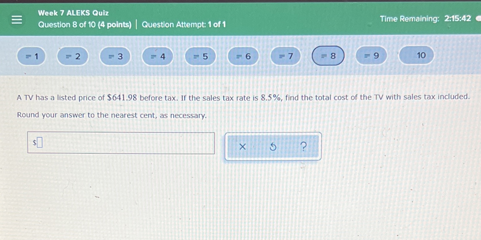 Week 7 ALEKS Quiz Question 8 of 10 (4 points) |