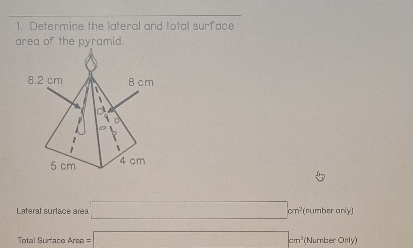 1. Determine the lateral and total surface area