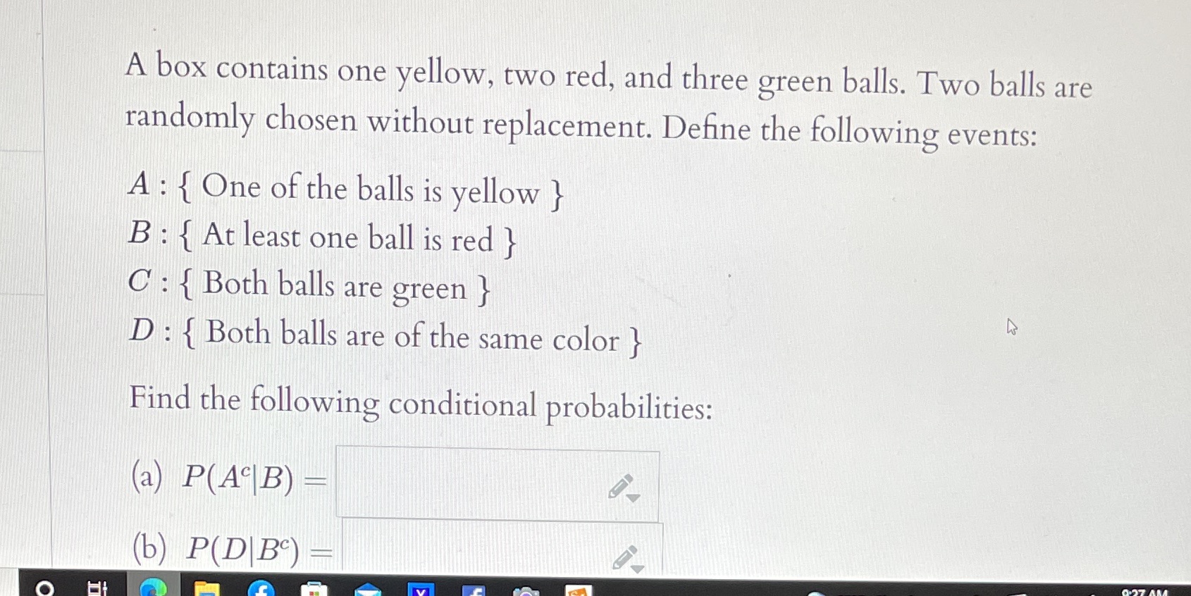 Please show steps Thank you A box contains one