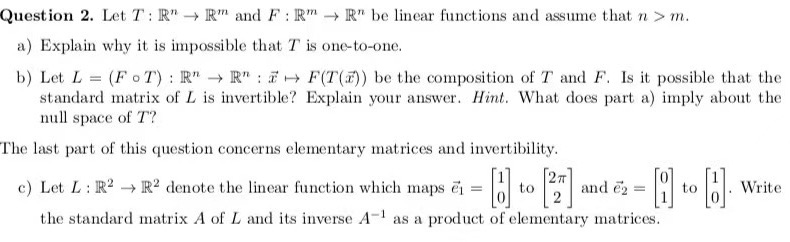 Question 2. Let T: R" - R" and F : R" - R" be