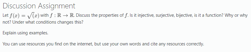 Discussion Assignment Let f(a) = \\(x) with f : R
