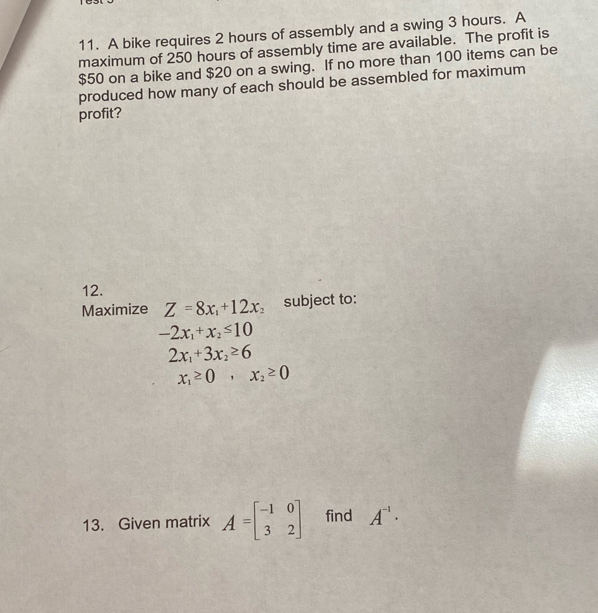 11. A bike requires 2 hours of assembly and a