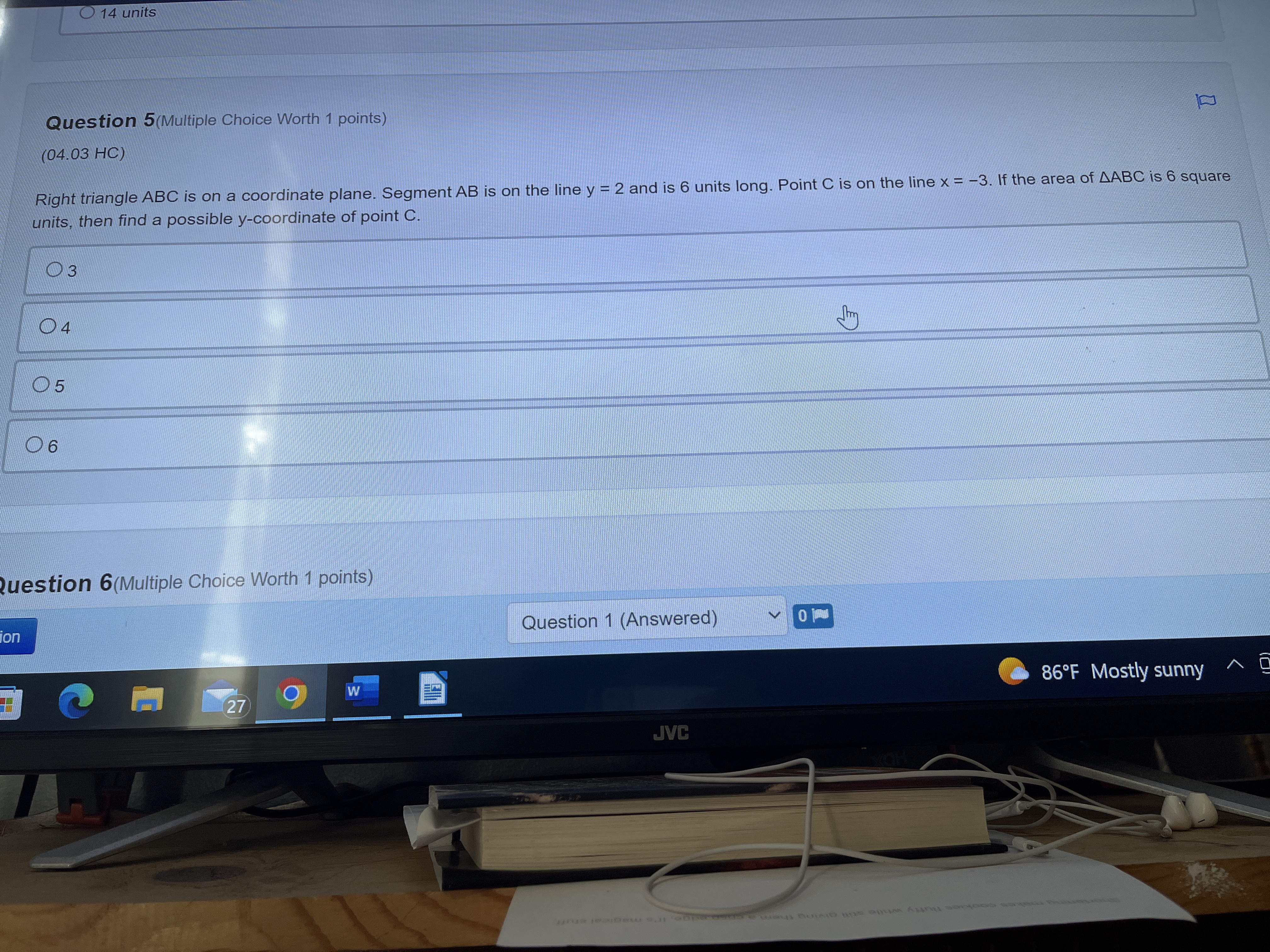 14 units Question 5(Multiple Choice Worth 1
