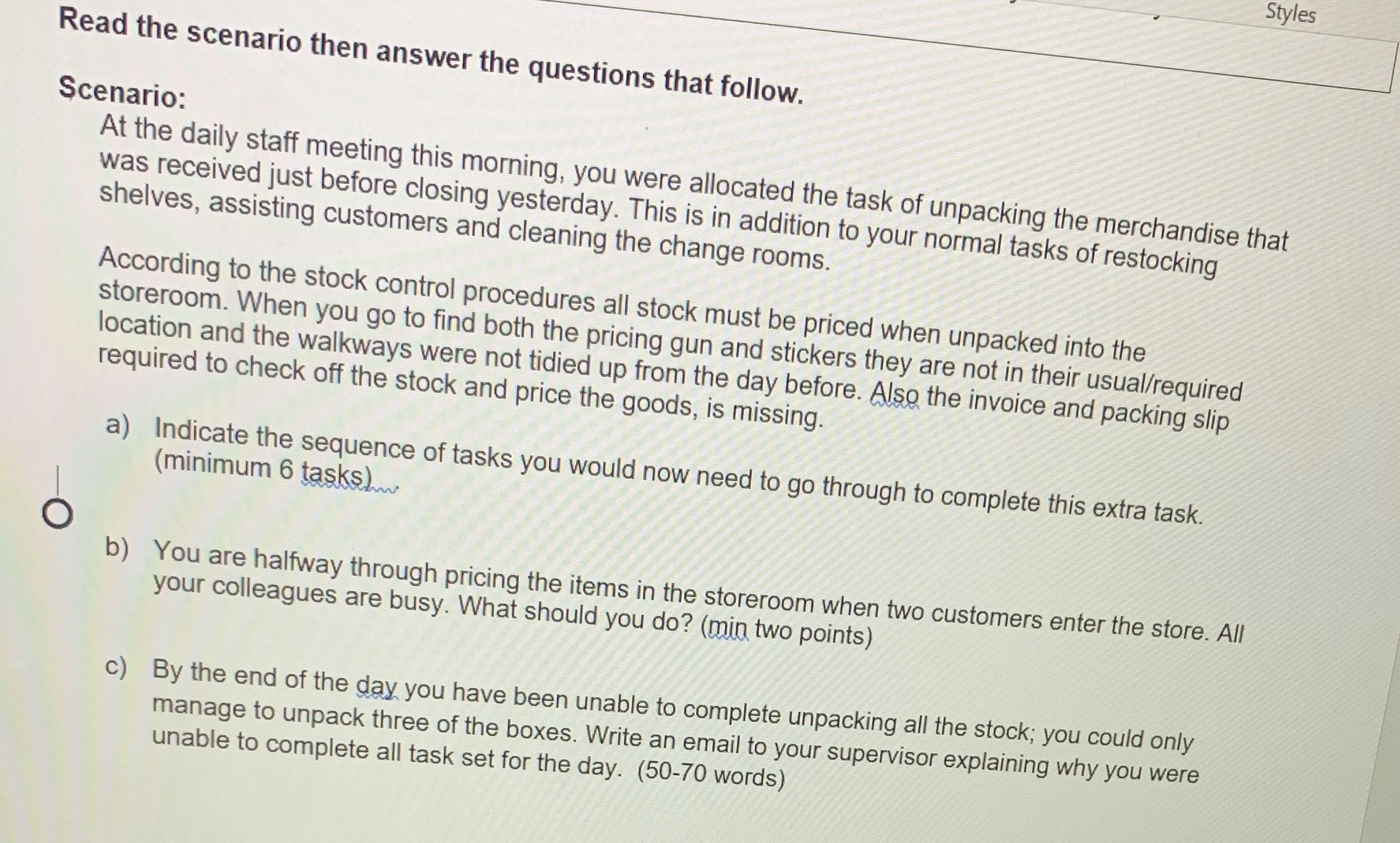 Styles Read the scenario then answer the