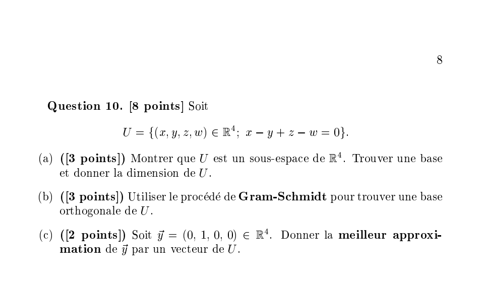 question10 (a) ([3 points]) Show that U is a