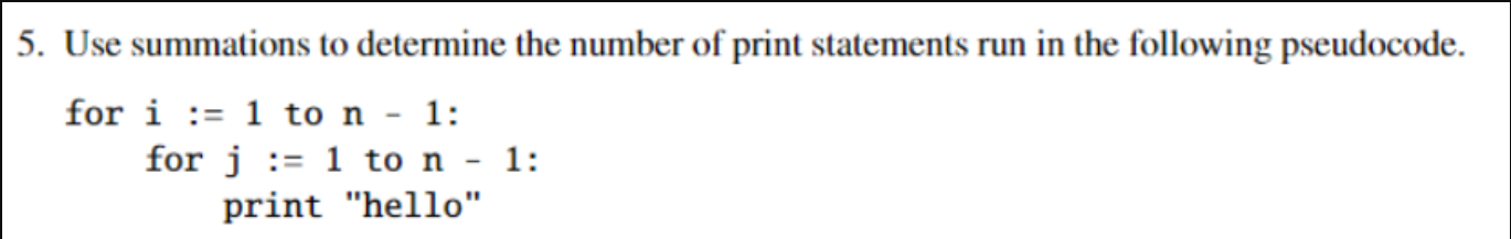This is the problem; 5. Use summations to
