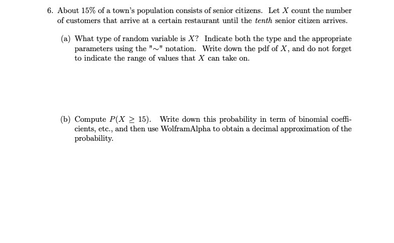 6. About 15% of a town's population consists