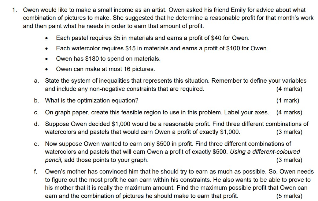 pls help 1. Owen would like to make a small