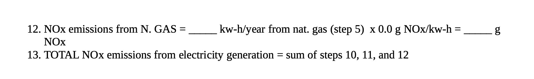 12. NOx emissions from N. GAS = _ kw-h/year from