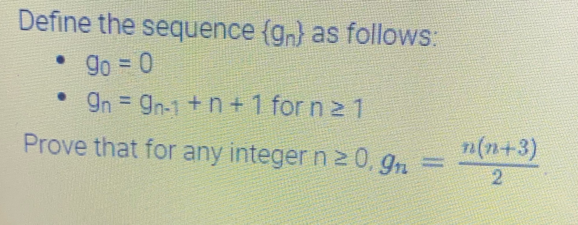 Define the sequence (g. ) as follows go = 0 " On