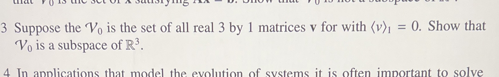 3 Suppose the Vo is the set of all real 3 by 1