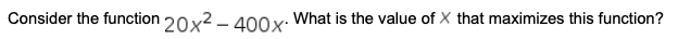 Consider the function 202 - 400y. What is the