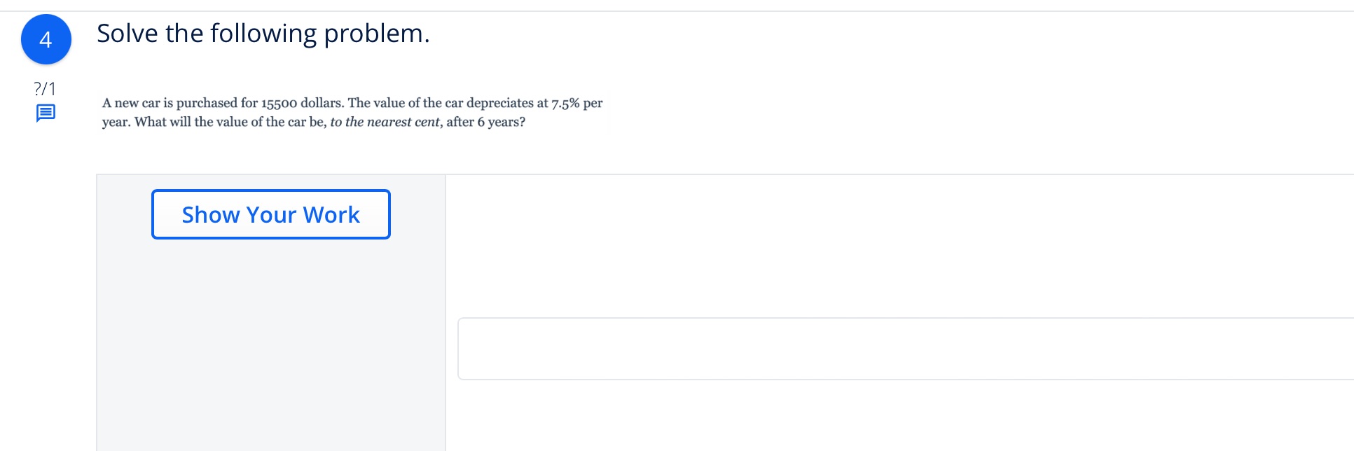 Number 4 o Solve the following problem. ?/ 1 El A