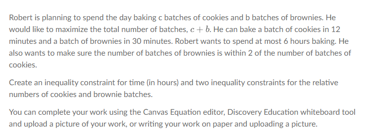 Robert is planning to spend the day baking c