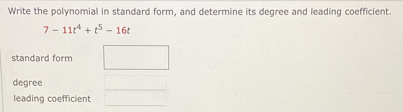 Write the polynomial in standard form, and