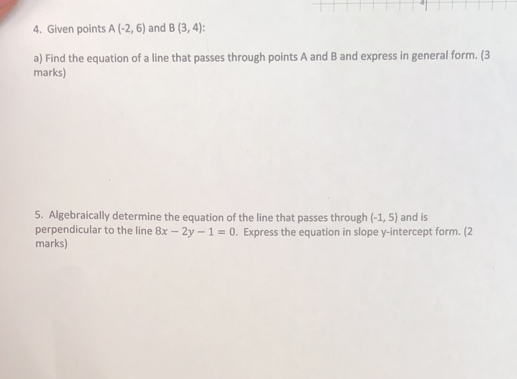 Question 4 and 5 please 4. Given points A (-2, 6)